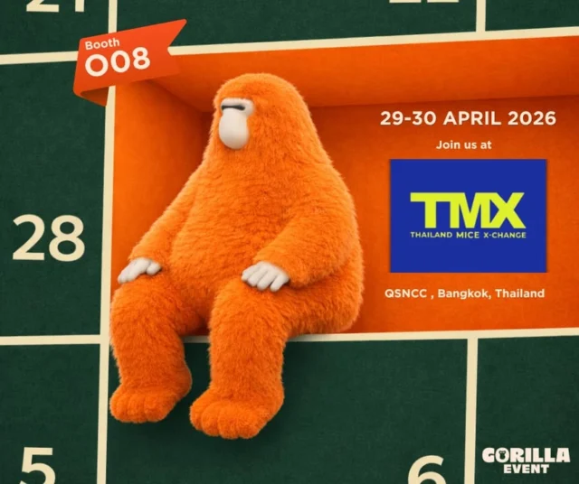 เตรียมพบกับพวกเราอีกครั้งในงาน
"Thailand MICE X-Change 2026 " 
แล้วมาพบกันอีกครั้งตลอด2 วัน!

พร้อมกับมาสคอสสุดน่ารัก
น้องกอริลที่จะมาวิ่งทั่วงาน

ใครที่คิดถึงพวกเรา แวะมาพูดคุย 
ปรึกษา....เม้ามอยกันได้ตามสบาย
ทีมงานกอริลยินดีต้อนรับทุกคนเสมอครับ

แล้วเจอกันวันที่ 
✅28-29 เมษายน 2569 
👉เวลา 10:00-18:00 น.
 ณ QSNCC (Booth O08)

Get ready to meet us again at
“Thailand MICE X-Change 2026”
Join us for two exciting days!

Featuring our adorable mascot,
Nong Gorill , who will be running around the event.

If you’ve missed us, feel free to stop by for a chat, 
consultation, or just a fun catch-up.
Gorilla Event team is always happy 
to welcome everyone.

See you on:
✅ 28–29 April 2026
👉 10:00 AM – 6:00 PM
📍 QSNCC (Booth O08)

 #GorillaEvent #Findtheperfection #TMX2026