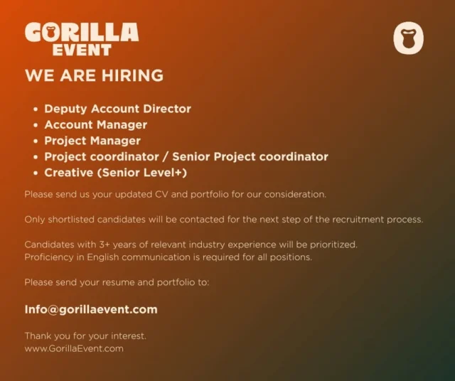 We're Not Just Hiring.
We're Looking for the Next Gorilla. 🦍

Now we're looking for people who are ready to dream bigger, think bolder, and grow together.

If that's you
Let's build something unforgettable.

📩 info@gorillaevent.com